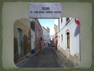 Rua Dona Maria Eugénia,benemérita local