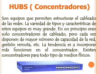 BRIDGESDANIELLos bridges (repetidores o amplificadores) son dispositivos que reciben la información enviada por un cable, y la reenvía con intensidad y velocidad original a través de otro cable ya sea hasta el nodo u otro  repetidor o amplificador.Su función es actuar como si el nodo que envía la información se moviera físicamente de un punto muy distante a otro sitio.Los repetidores o amplificadores realizan la misma función y lo que los diferencia es que los primeros se usan en transmisiones de  señales digitales y los segundos en señales analógicas. 