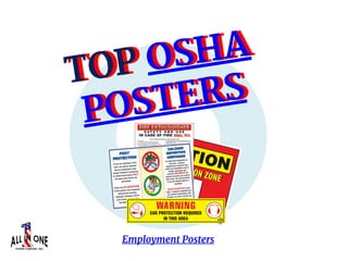 Employment Posters
TOP OSHA
POSTERS
TOP OSHA
POSTERS
 