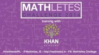 training with
#mathletesIRL - @Mathletes_IE - http://mathletes.ie - FB: Mathletes Challege
 
