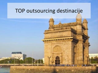 TOP outsourcing destinacije
 