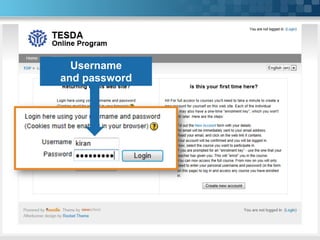 Username
and password
 