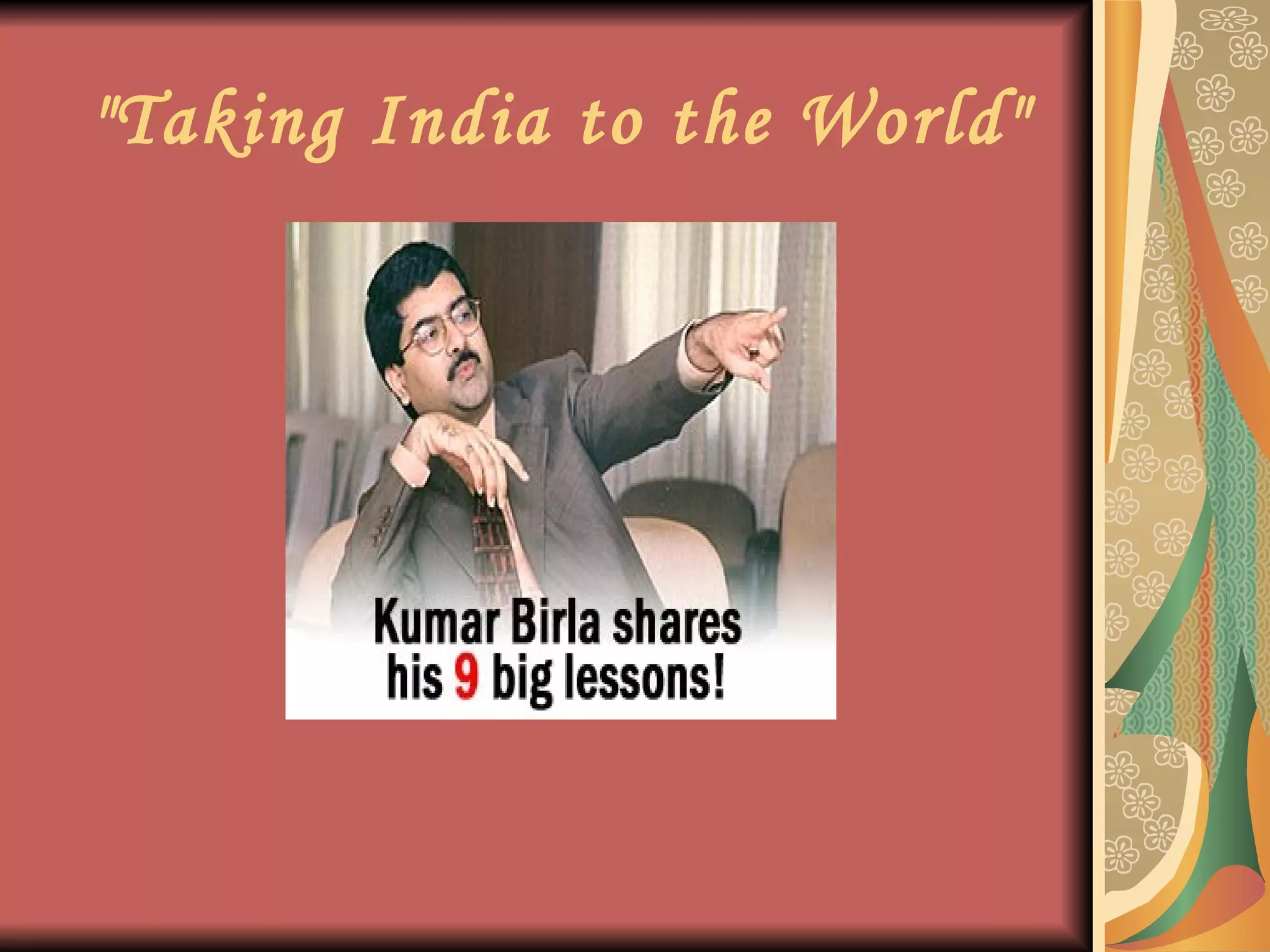 &quot;Taking India to the World&quot; 