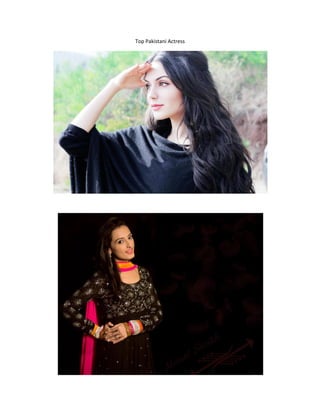 Top Pakistani Actress 
 