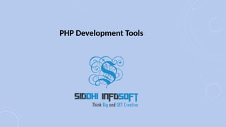 PHP Development Tools
 