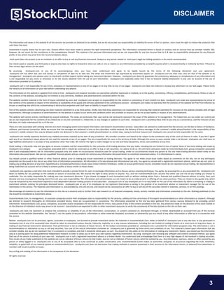 The information and views in this website & all the services we provide are believed to be reliable, but we do not accept any responsibility (or liability) for errors of fact or opinion. Users have the right to choose the product/s that
suits them the most.
Investment in equity shares has its own risks. Sincere efforts have been made to present the right investment perspective. The information contained herein is based on analysis and on sources that we consider reliable. We,
however, do not vouch for the consistency or the completeness thereof. This material is for personal information and we are not responsible for any loss incurred due to it & take no responsibility whatsoever for any financial
profits or loss which may arise from the recommendations above.
stock quint does not purport to be an invitation or an offer to buy or sell any financial instrument. Analyst or any person related to stock quint might be holding positions in the stocks recommended.
Our clients (paid or unpaid), any third party or anyone else have no rights to forward or share our calls or sms or reports or any information provided by us to/with anyone which is received directly or indirectly by them. If found so
then serious legal actions can be taken.
By accessing stockquint.com or any of its associate/group sites, you have read, understood and agree to be legally bound by the terms of the following disclaimer and user agreement.
stockquint.com has taken due care and caution in compilation of data for its web site. The views and investment tips expressed by investment experts on stockquint.com are their own, and not that of the website or its
management. stockquint.com advises users to check with certified experts before taking any investment decision. However, stockquint.com does not guarantee the consistency, adequacy or completeness of any information and
is not responsible for any errors or omissions or for the results obtained from the use of such information. stockquint.com especially states that it has no financial liability whatsoever to any user on account of the use of
information provided on its website.
stockquint.com is not responsible for any errors, omissions or representations on any of our pages or on any links on any of our pages. stockquint.com does not endorse in anyway any advertisers on our web pages. Please verify
the veracity of all information on your own before undertaking any alliance.
The information on this website is updated from time to time. stockquint.com however excludes any warranties (whether expressed or implied), as to the quality, consistency, efficacy, completeness, performance, fitness or any of
the contents of the website, including (but not limited) to any comments, feedback and advertisements contained within the site.
This website contains material in the form of inputs submitted by users and stockquint.com accepts no responsibility for the content or consistency of such content nor does stockquint.com make any representations by virtue of
the contents of this website in respect of the existence or availability of any goods and services advertised in the contributory sections. stockquint.com makes no warranty that the contents of the website are free from infection by
viruses or anything else which has contaminating or destructive properties and shall have no liability in respect thereof.
Part of this website contains advertising and other material submitted to us by third parties. Kindly note that those advertisers are responsible for ensuring that material submitted for inclusion on the website complies with all legal
requirements. Although acceptance of advertisements on the website is subject to our terms and conditions which are available on request, we do not accept liability in respect of any advertisements.
This website will contain articles contributed by several individuals. The views are exclusively their own and do not necessarily represent the views of the website or its management. The linked sites are not under our control and
we are not responsible for the contents of any linked site or any link contained in a linked site, or any changes or updates to such sites. stockquint.com is providing these links to you only as a convenience, and the inclusion of any
link does not imply endorsement by us of the site.
There are risks associated with utilizing internet and short messaging system (sms) based information and research dissemination services. Subscribers are advised to understand that the services can fail due to failure of hardware,
software, and internet connection. While we ensure that the messages are delivered in time to the subscribers mobile network, the delivery of these messages to the customer's mobile phone/handset is the responsibility of the
customer's mobile network. Sms may be delayed and/or not delivered to the customer's mobile phone/handset on certain days, owing to technical reasons and stockquint.com cannot be held responsible for the same.
stockquint.com hereby expressly disclaims any implied warranties imputed by the laws of any jurisdiction. We consider ourselves and intend to be subject to the jurisdiction only of the court of chennai in india. If you don't agree
with any of our disclaimers above please do not read the material on any of our pages. This site is specifically for users in the territory of india. Although the access to users outside india is not denied, stockquint.com shall have no
legal liabilities whatsoever in any laws of any jurisdiction other than india. We reserve the right to make changes to our site and these disclaimers, terms, and conditions at any time.
Stock trading is inherently risky and you agree to assume complete and full responsibility for the outcomes of all trading decisions that you make, including but not limited to loss of capital. None of the stock trading calls made by
stockquint.com and gro up companies associated with it should be construed as an offer to buy or sell securities, nor advice to do so. All comments and posts made by investmentbulls.Com, group companies associated
with it and employees/owners are for information purposes only and under no circumstances should be used for actual trading. Under no circumstances should any person at this site make trading decisions based solely on the
information discussed herein. We are not a qualified financial advisor and you should not construe any information discussed herein to constitute investment advice. It is informational in nature.
You should consult a qualified broker or other financial advisor prior to making any actual investment or trading decisions. You agree to not make actual stock trades based on comments on the site, nor on any techniques
presented nor discussed in this site or any other form of information presentation. All information is for educational and informational use only. You agree to consult with a registered investment advisor, which we are not, prior to
making any trading decision of any kind. Hypothetical or simulated performance results have certain inherent limitations. Unlike an actual performance record, simulated results do not represent actual trading. No representation is
being made that any account will or is likely to achieve profits or losses similar to those shown.
stockquint.com operates a real time chat room intended to provide a private forum for users to exchange information and to discuss various investing techniques. You agree, by accessing this or any associated site, stockquint.com
bears no liability for any postings on the website or actions of associate site. We reserve the right to deny service to anyone. You, and not investmentbulls.Com, assume the entire cost and risk of any trading you choose to
undertake. You are solely responsible for making your own investment decisions. If you choose to engage in such transactions with or without seeking advice from a licensed and qualified financial advisor or entity, then such
decision and any consequences flowing there from are your sole responsibility. The information and commentaries are not meant to be an endorsement or offering of any stock purchase. They are meant to be a guide only, which
must be tempered by the investment experience and independent decision making process of the subscriber. stockquint.com or any employees are in no way liable for the use of the information by others in investing or trading in
investment vehicles utilizing the principles disclosed herein. stockquint.com or any of its employees do not represent themselves as acting in the position of an investment advisor or investment manager for the use of the
information in this service. The materials and information in, and provided by, this site are not, and should not be construed as an offer to buy or sell any of the securities named in materials, services, or on-line postings.
We encourage all investors to use the information on the site as a resource only to further their own research on all featured companies, stocks, sectors, markets and information presented on the site. Nothing published on this
site should be considered as investment advice.
Investmentbulls.Com, its management, its associate companies and/or their employees take no responsibility for the veracity, validity and the correctness of the expert recommendations or other information or research. Although
we attempt to research thoroughly on information provided herein, there are no guarantees in consistency. The information presented on the site has been gathered from various sources believed to be providing correct
information. Investmentbulls.Com, group, companies, associates and/or employees are not responsible for errors, inaccuracies if any in the content provided on the site. Any prediction made on the direction of the stock market or
on the direction of individual stocks may prove to be incorrect. Users/visitors are expected to refer to other investment resources to verify the consistency of the data posted on this site on their own.
stockquint.com does not represent or endorse the consistency or reliability of any of the information, conversation, or content contained on, distributed through, or linked, downloaded or accessed from any of the services
contained on this website (hereinafter, the "service"), nor the quality of any products, information or other materials displayed, purchased, or obtained by you as a result of any other information or offer by or in connection with
the service.
Neither stockquint.com nor its principals, agents, associates or employees, are licensed to provide investment advice. No materials in investmentbulls.Com, either on behalf of stockquint.com or any site host, or any participant in
stockquint.com or any of its associated sites should be taken as investment advice directly, indirectly, implicitly, or in any manner whatsoever, including but not limited to trading of stocks on a short term or long term basis, or
trading of any financial instruments whatsoever. Past performance is not an indicator of future returns. All the analyst commentary provided on stockquint.com is provided for information purposes only. This information is not a
recommendation or solicitation to buy or sell any securities. Your use of this and all information contained on stockquint.com is governed by these terms and conditions of use. This material is based upon information that we
consider reliable, but we do not represent that it is consistent or complete, and that it should be relied upon, as such. You should not rely solely on the information in making any investment. Rather, you should use the information
only as a starting point for doing additional independent research in order to allow you to form your own opinion regarding investments. By using stockquint.com including any software and content contained therein, you agree
that use of the service is entirely at your own risk. stockquint.com is not a registered investment advisor or a broker dealer. You understand and acknowledge that there is a very high degree of risk involved in trading securities.
Past results of any trader published on this website are not an indicator of future returns by that trader, and are not an indicator of future returns which be realized by you. Any information, opinions, advice or offers posted by any
person or entity logged in to stockquint.com or any of its associated sites is to be construed as public conversation only. Investmentbulls.Comm makes no warranties and gives no assurances regarding the truth, timeliness,
reliability, or good faith of any material posted on investmentbulls.Com. stockquint.com does not warranties that trading methods or systems presented in their services or the information herein, or obtained from advertisers or
members will result in profits or losses.
Any surfing and reading of the information is the acceptance of this disclaimer.
All rights reserved.
3
DISCLAIMER
 