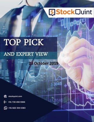 TOP PICK
AND EXPERT VIEW
23 October 2019
 