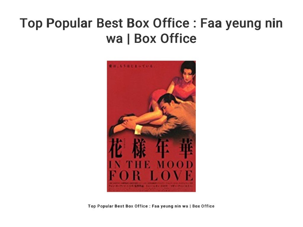 Top Popular Best Box Office Faa yeung nin wa Box Office