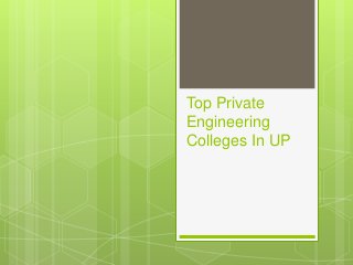 Top Private
Engineering
Colleges In UP
 