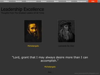 Leadership Excellence Thoughts From The Greatest Leaders Of All Times  “ Lord, grant that I may always desire more than I ...