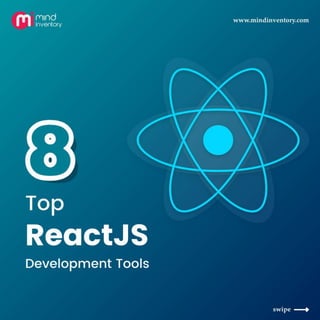 Top ReactJS Development Tools