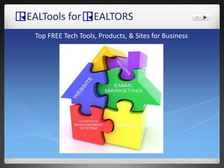 EALTools for     EALTORS Top FREE Tech Tools, Products, & Sites for Business  