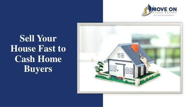 Sell Your
House Fast to
Cash Home
Buyers
 