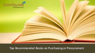 Top Recommended Books on Purchasing or Procurement
 