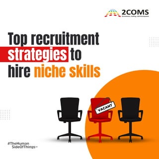 Top Recruitment Stratgies to hire nich skills.pdf
