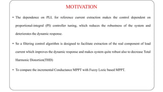 Comparision of Incremental Conductance with Fuzzy Controller | PPTX