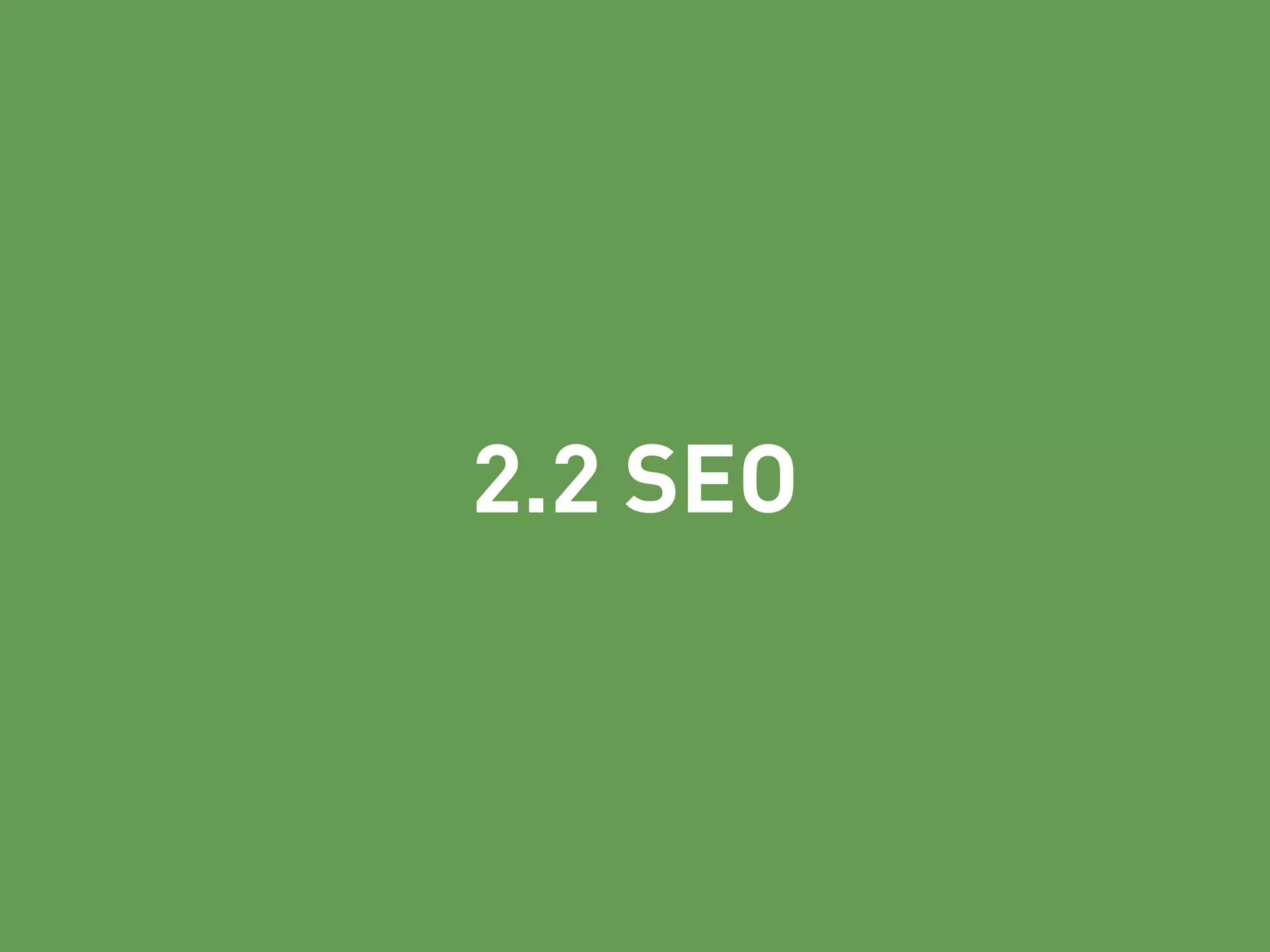 2.2 SEO 
 
