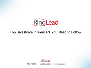 Top Salesforce Influencers You Need to Follow

 