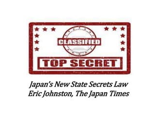 Japan’s New State Secrets Law
Eric Johnston, The Japan Times
 