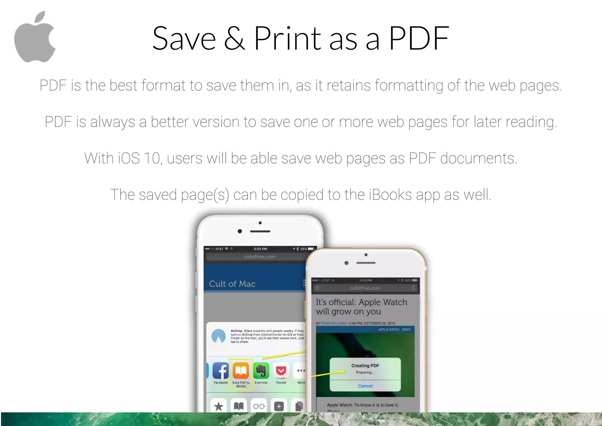 Save & Print as a PDF
PDF is the best format to save them in, as it retains formatting of the web pages.
PDF is always a better version to save one or more web pages for later reading.
With iOS 10, users will be able save web pages as PDF documents.
The saved page(s) can be copied to the iBooks app as well.
 