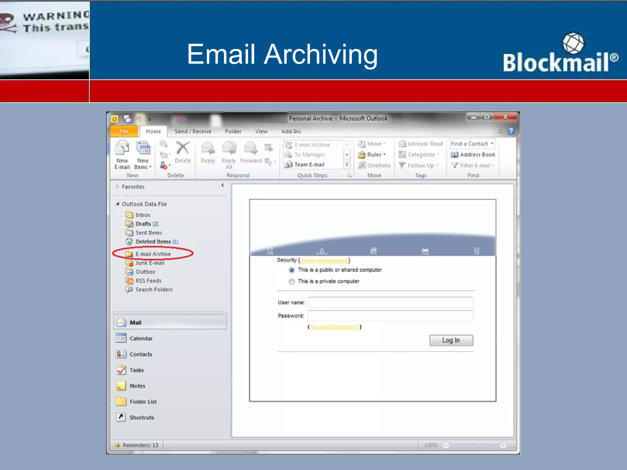 Email Archiving
 