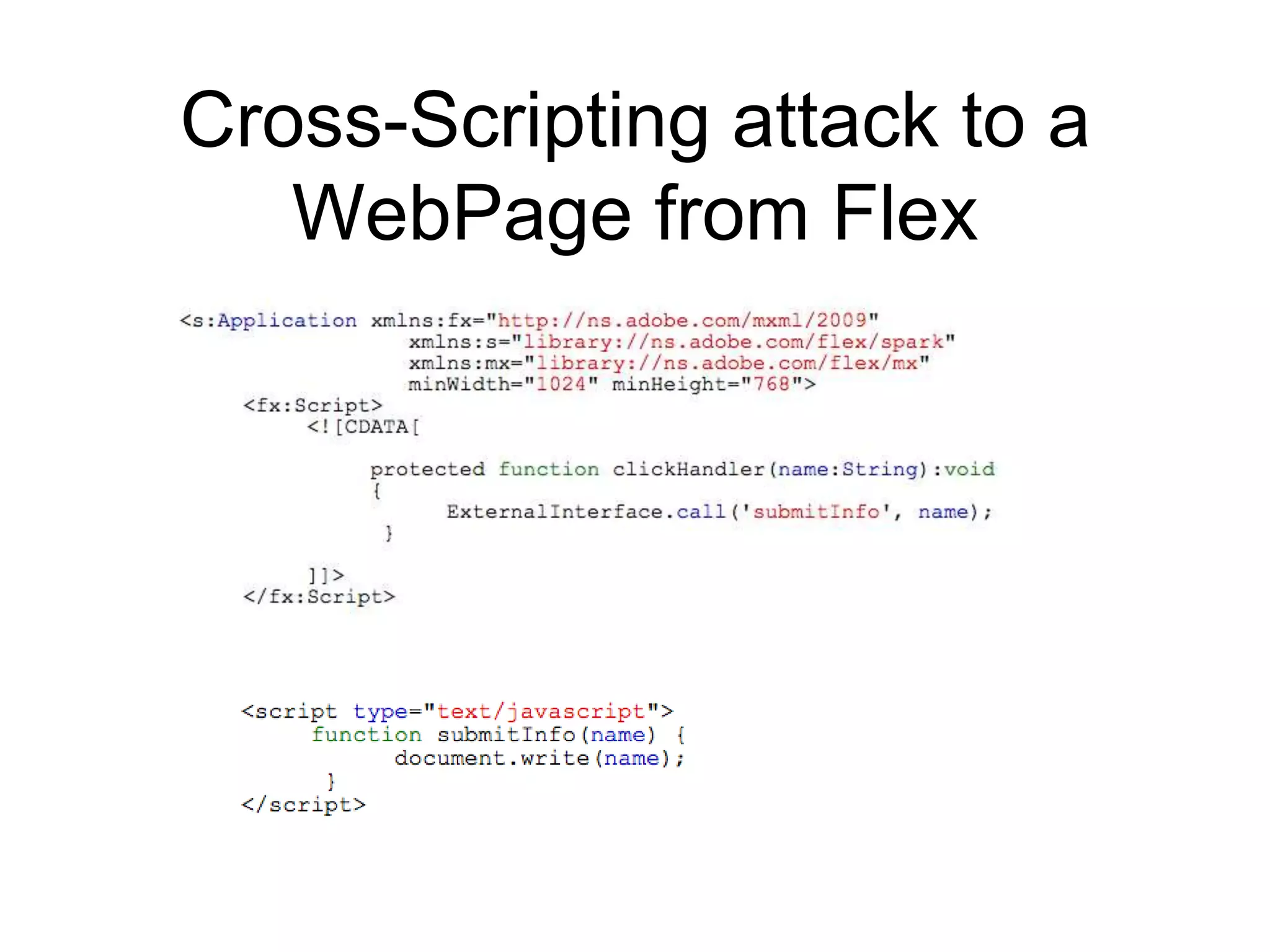 Change page contentChanging content on a page - Misleading user to re-enter their information on a phony site, place incorrect content or read user’s cookies.