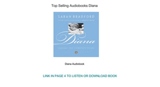 Top Selling Audiobooks Diana
Diana Audiobook
LINK IN PAGE 4 TO LISTEN OR DOWNLOAD BOOK
 