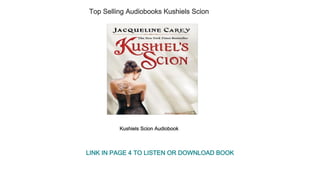 Top Selling Audiobooks Kushiels Scion
Kushiels Scion Audiobook
LINK IN PAGE 4 TO LISTEN OR DOWNLOAD BOOK
 