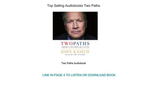 Top Selling Audiobooks Two Paths
Two Paths Audiobook
LINK IN PAGE 4 TO LISTEN OR DOWNLOAD BOOK
 