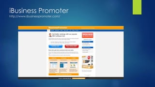 iBusiness Promoter
http://www.ibusinesspromoter.com/
 