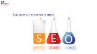 SEO rules are never set in stone
 
