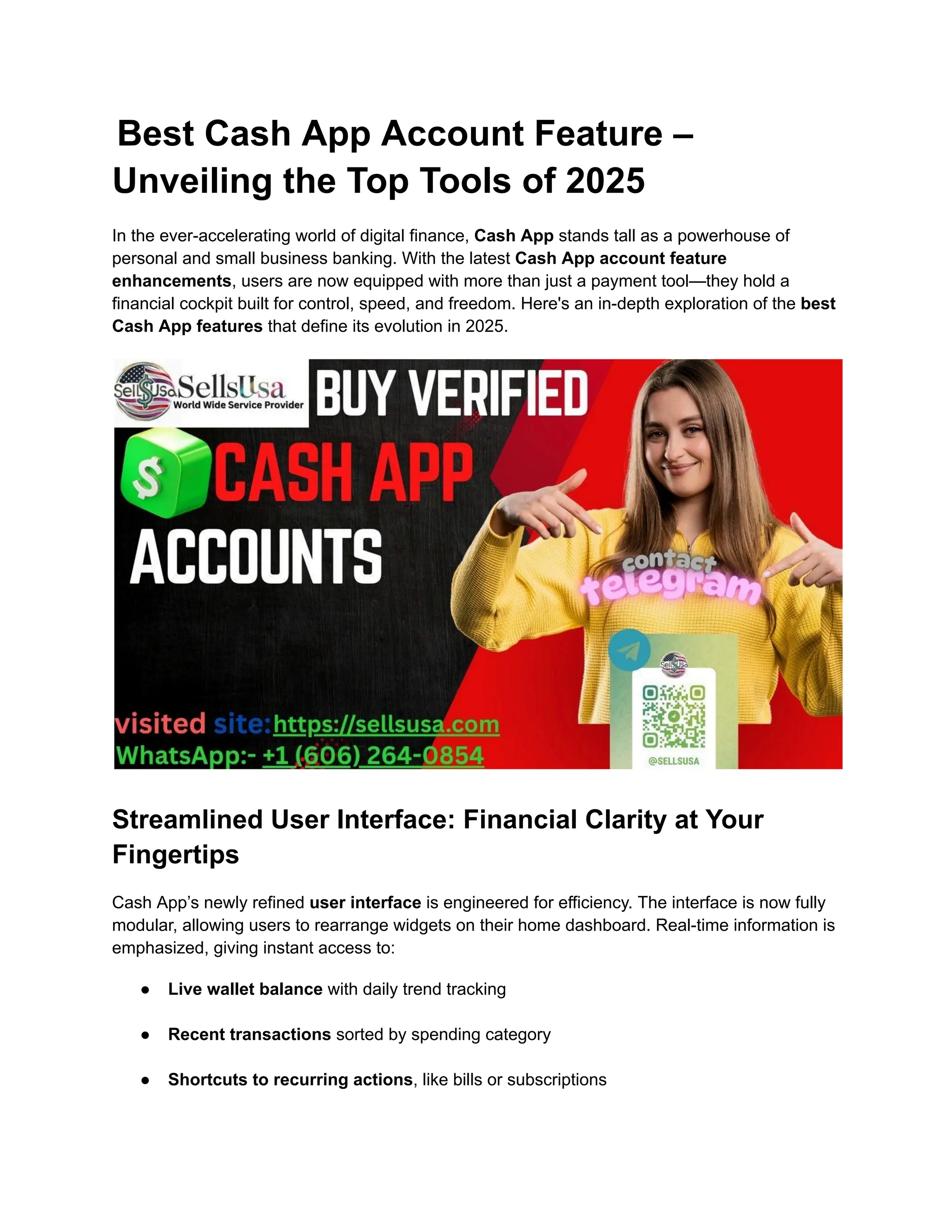Best Cash App Account Feature –
Unveiling the Top Tools of 2025
In the ever-accelerating world of digital finance, Cash App stands tall as a powerhouse of
personal and small business banking. With the latest Cash App account feature
enhancements, users are now equipped with more than just a payment tool—they hold a
financial cockpit built for control, speed, and freedom. Here's an in-depth exploration of the best
Cash App features that define its evolution in 2025.
Streamlined User Interface: Financial Clarity at Your
Fingertips
Cash App’s newly refined user interface is engineered for efficiency. The interface is now fully
modular, allowing users to rearrange widgets on their home dashboard. Real-time information is
emphasized, giving instant access to:
●​ Live wallet balance with daily trend tracking​
●​ Recent transactions sorted by spending category​
●​ Shortcuts to recurring actions, like bills or subscriptions​
 