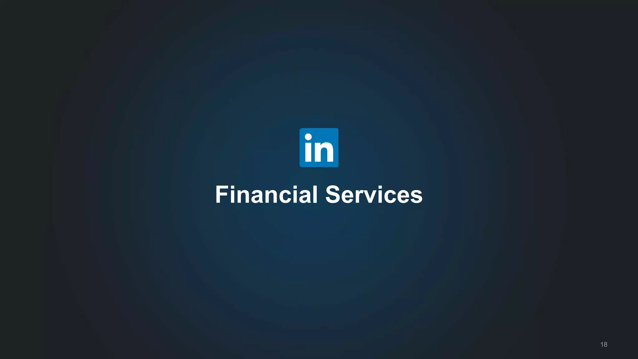 18
Financial Services
 