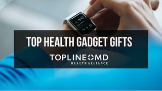 Top Health Tech Gifts