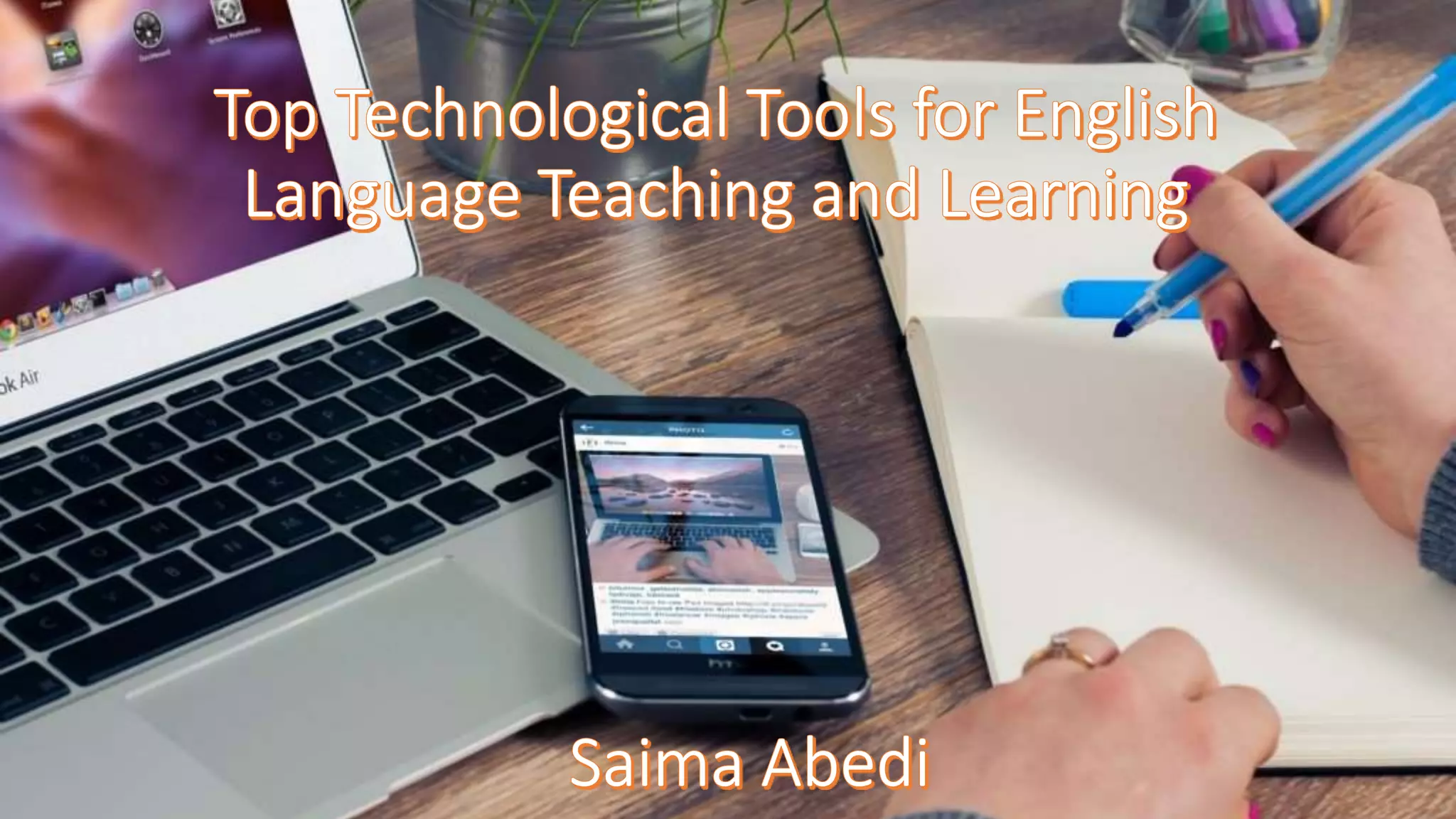 Top technological tools for English language teaching and learning | PPTX