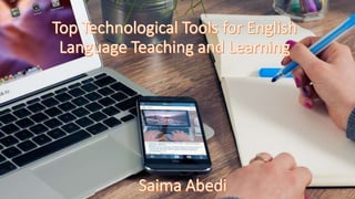 Top technological tools for English language teaching and learning | PPTX