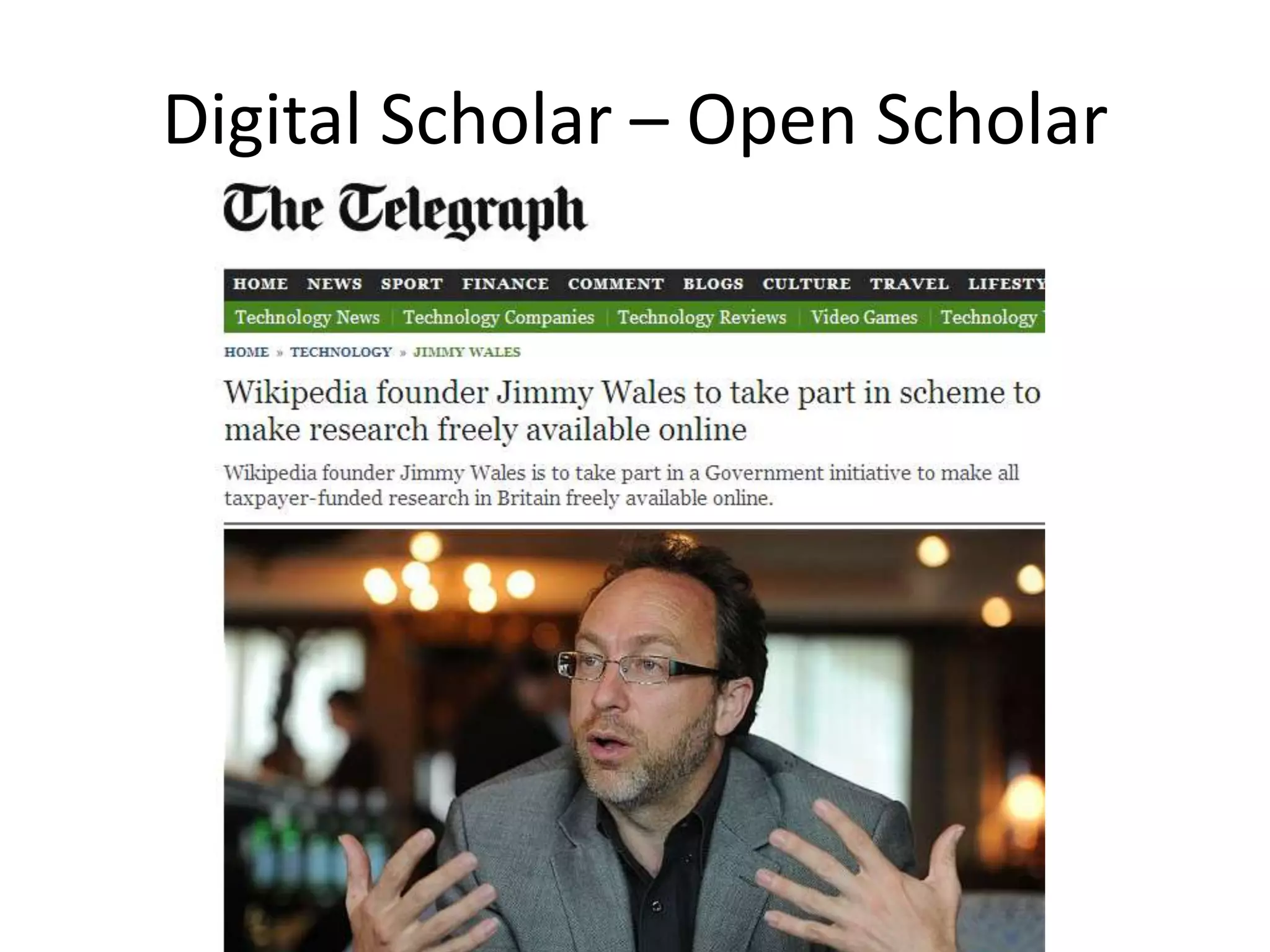 Digital Scholar – Open Scholar
 