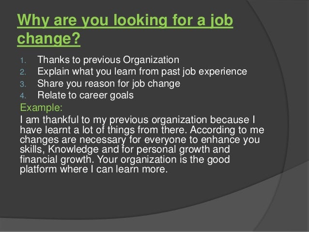 Reason For Job Change Best Answer