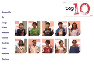 TOP TEN | 1st Term - Mid Trimester