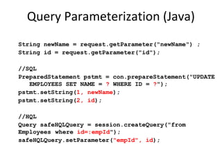 Query Parameterization (PHP PDO)

$stmt = $dbh->prepare(”update users set
email=:new_email where id=:user_id”);
$stmt->bindParam(':new_email', $email);
$stmt->bindParam(':user_id', $id);

 
