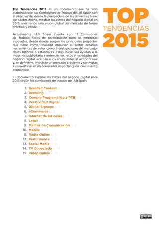 www.iabspain.net
2
p. 2
Top Tendencias 2015 es un documento que ha sido
elaborado por las Comisiones de Trabajo de IAB Spa...