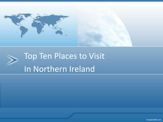 Top ten Nothern Ireland