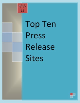9/6/2
 12



    Top Ten
    Press
    Release
    Sites
 