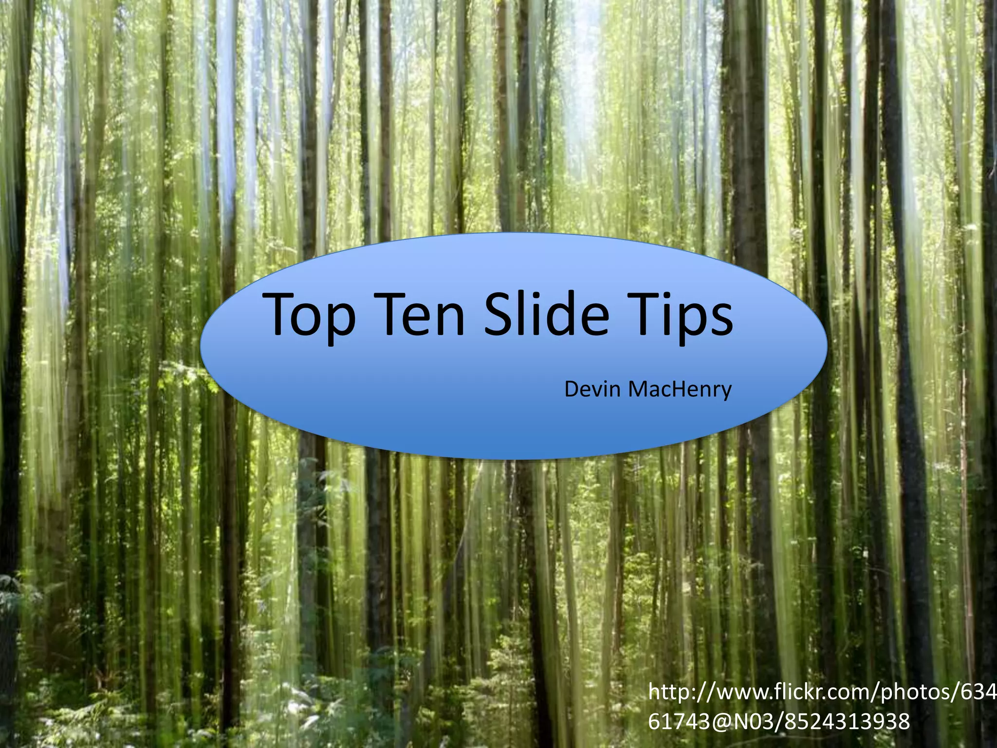 Top Ten Slide Tips PPT
