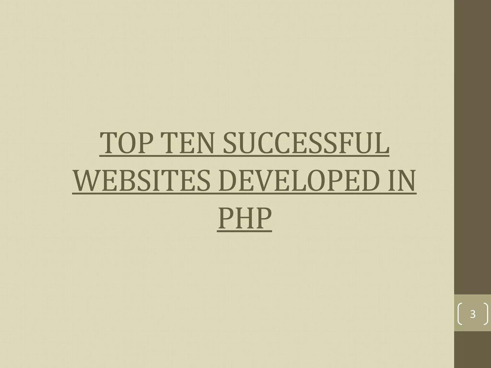 Top ten successful websites developed in php ppt
