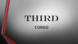 THIRD
Congo
 