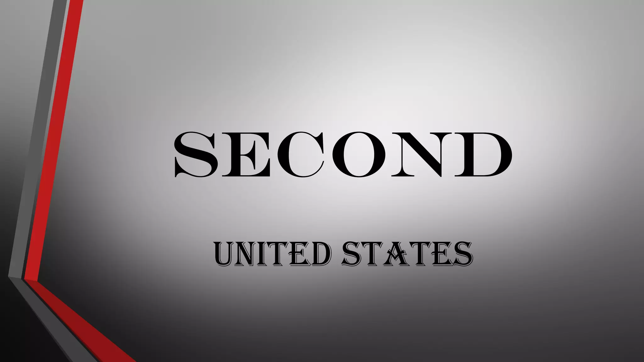 SECOND
united stAtes