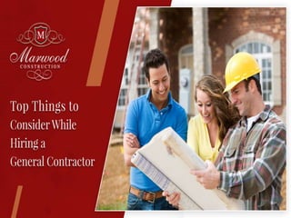 Top things to consider while hiring a general contactor
