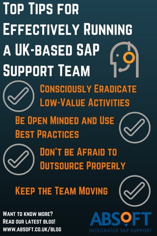 Top Tips for Effectively Running a UK based SAP Support Team