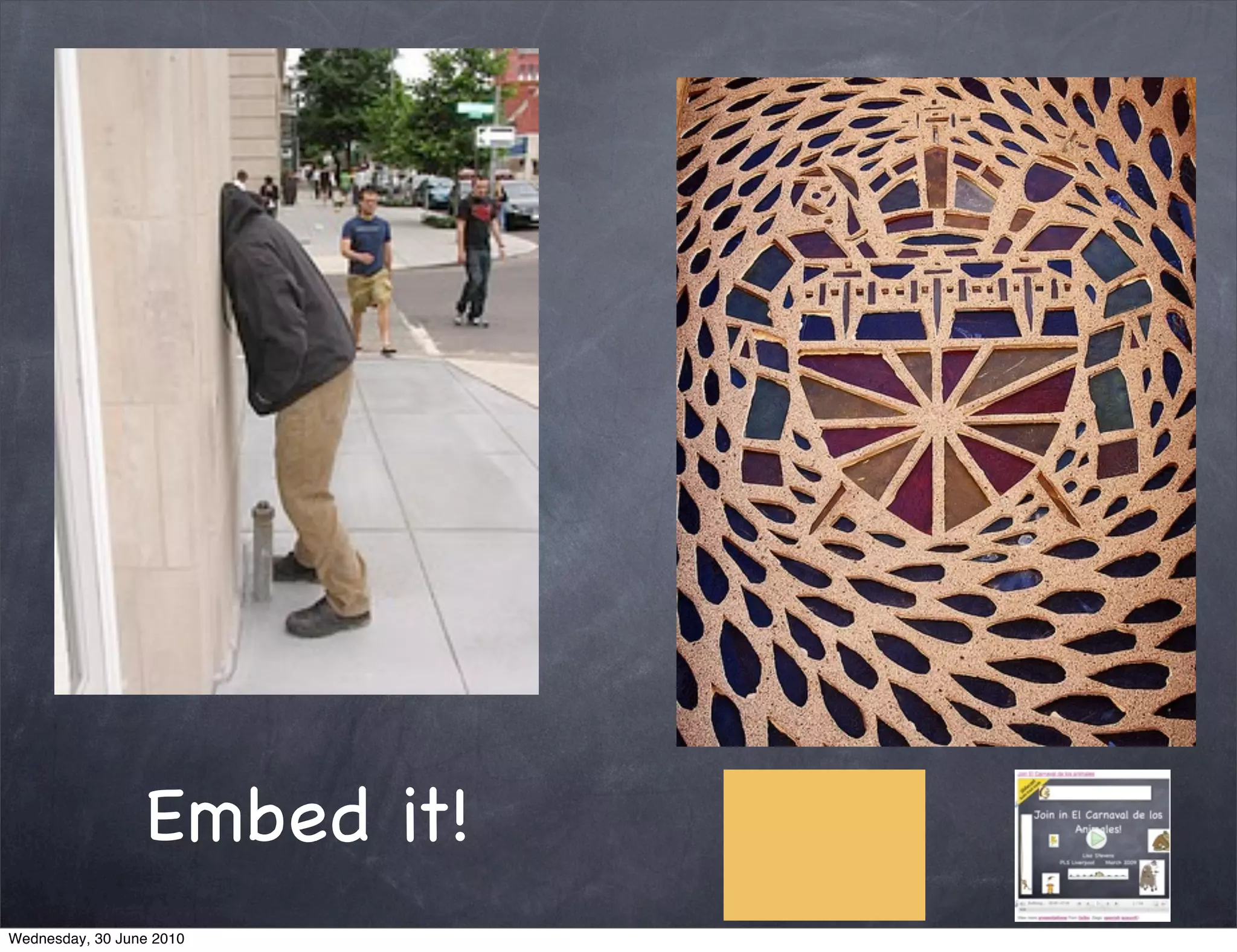 Embed it!
Wednesday, 30 June 2010
 